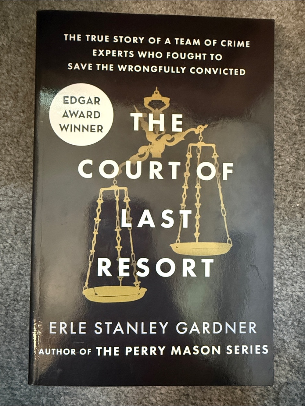The Court of Last Resort by Erle Stanley Gardner - Black & Gold Hardcover
